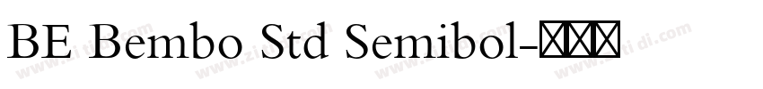 BE Bembo Std Semibol字体转换